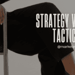 marketing-strategy-vs-marketing-tactics